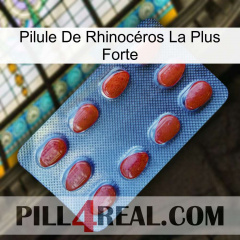 Pilule De Rhinocéros La Plus Forte 06